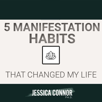 Life-Changing Manifestation Habits: My Top 5 Techniques for Success